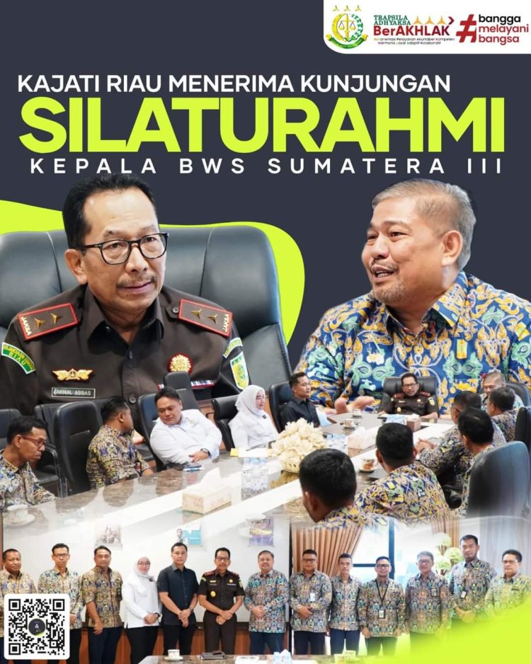 "Kepala Kejaksaan Tinggi Riau Terima Kunjungan Kerja dan Silaturahmi dari Kepala Balai Wilayah Sungai (BWS) Sumatera III KemenPUPR"