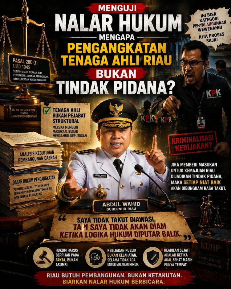 Polemik Pengangkatan Tenaga Ahli Riau di Sidang Tipikor, Ini Analisis Hukumnya
