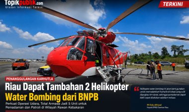 Riau Dapat Tambahan 2 Helikopter Water Bombing, Kekuatan Penanganan Karhutla Makin Maksimal