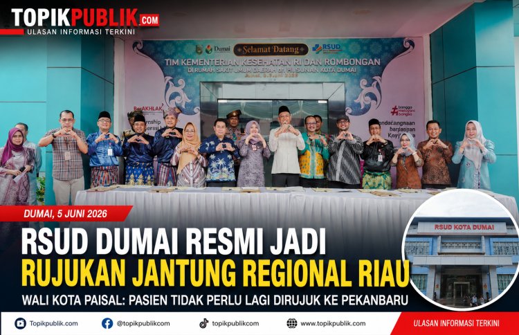 RSUD Dumai Jadi Rujukan Jantung Regional Riau